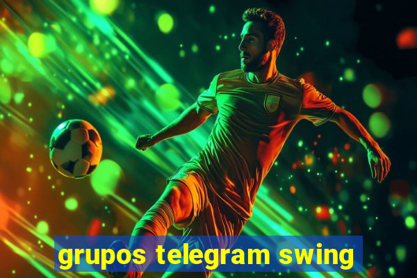 grupos telegram swing